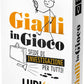 GIALLI IN GIOCO