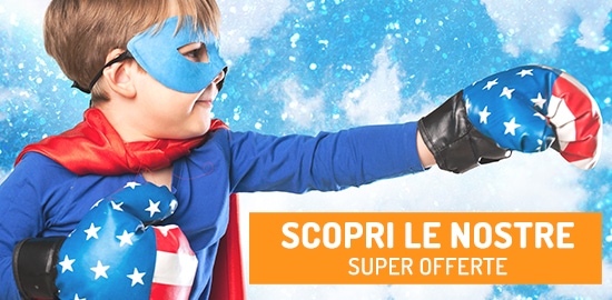 Scopri le nostre super offerte